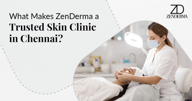 trusted skin clinic in chennai