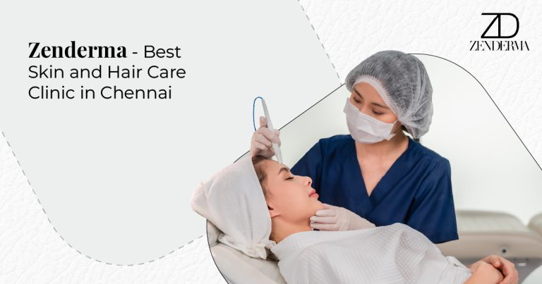 Top 5 Skin Care Clinic and Hair Care Clinics in Chennai